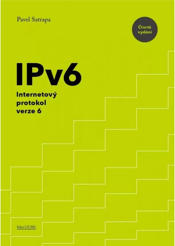 Pavel Satrapa - IPv6 - čtvrté vydání