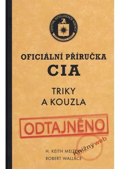 Oficiální příručka CIA, Triky a kouzla