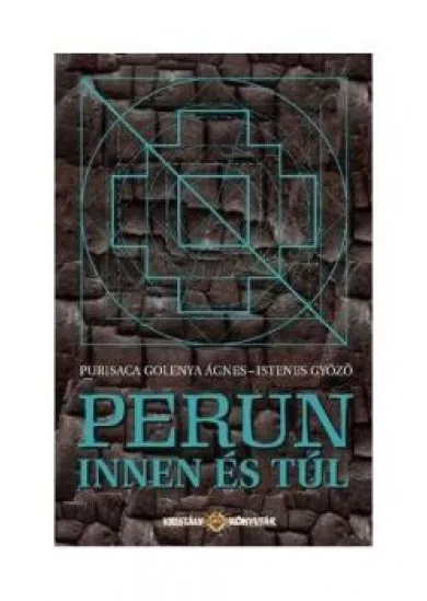 PERUN INNEN ÉS TÚL