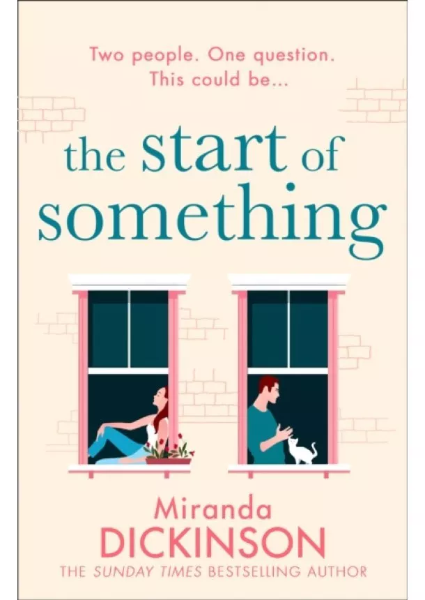 Miranda Dickinson - The Start Of Something