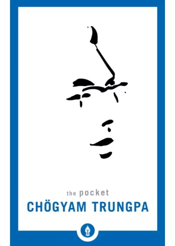 Choegyam Trungpa - The Pocket Chogyam Trungpa