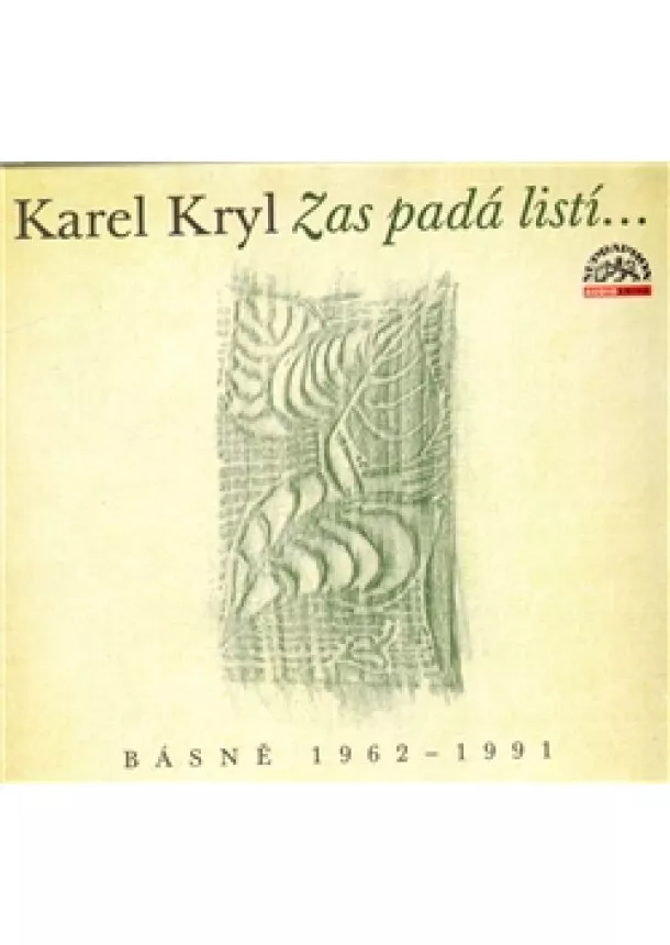 Karel Kryl - Zas padá listí - Básně 1962-1991