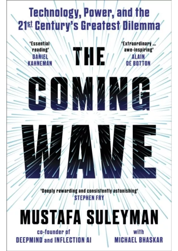 Mustafa Suleyman - The Coming Wave