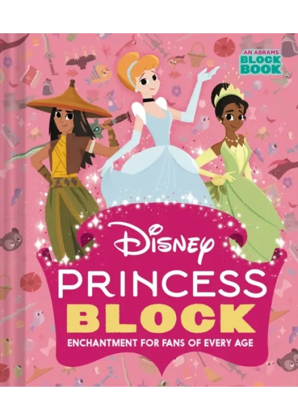  Disney - Disney Princess Block (An Abrams Block Book)