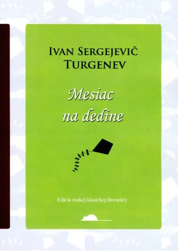 Ivan Sergejevič Turgenev  - Mesiac na dedine