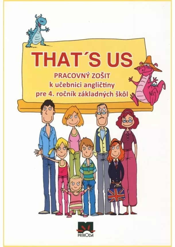 Kolektív - That´s us - Pracovný zošit k učebnici angličtiny pre 4. ročník základných škôl