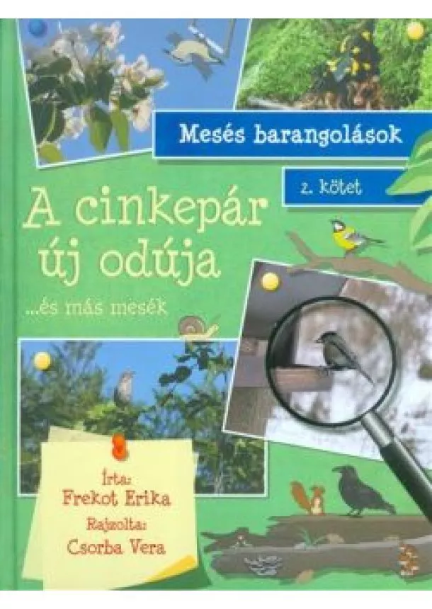 FREKOT ERIKA - A CINKEPÁR ÚJ ODÚJA ...ÉS MÁS MESÉK