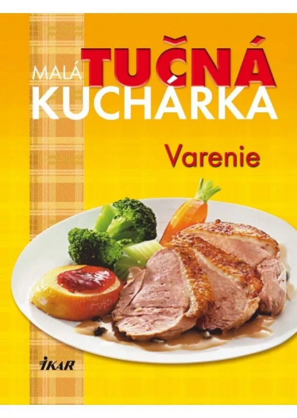 Kolektív - Malá tučná kuchárka-varenie