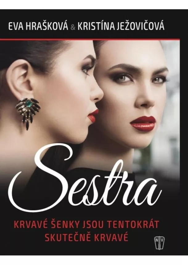 Kristína Ježovičová, Eva Hrašková - Sestra (CZ)