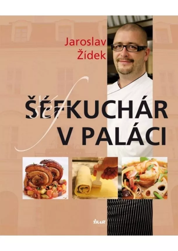 Jaroslav Žídek - Šéfkuchár v paláci, 2. vydanie