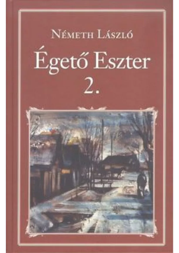 NÉMETH LÁSZLÓ - ÉGETŐ ESZTER 2.