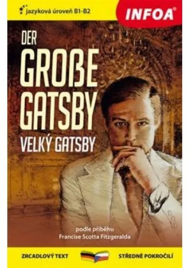 Zrcadlová četba - N - Der Grosse Gatsby - Velký Gatsby B1/B2