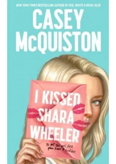 I Kissed Shara Wheeler