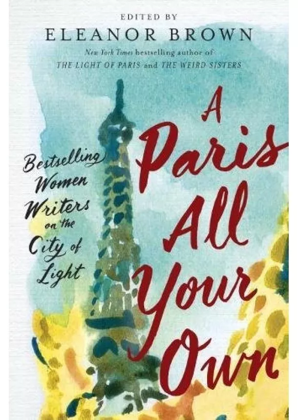 Eleanor Brown - Paris All Your Own