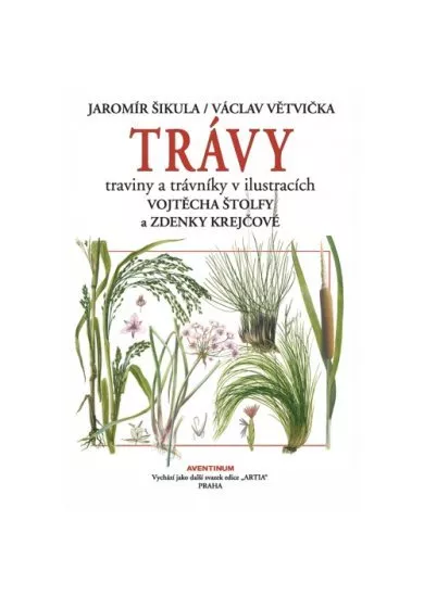 Trávy - traviny a trávníky v ilustracích Vojtěcha Štolfy a Zdenky Krejčové