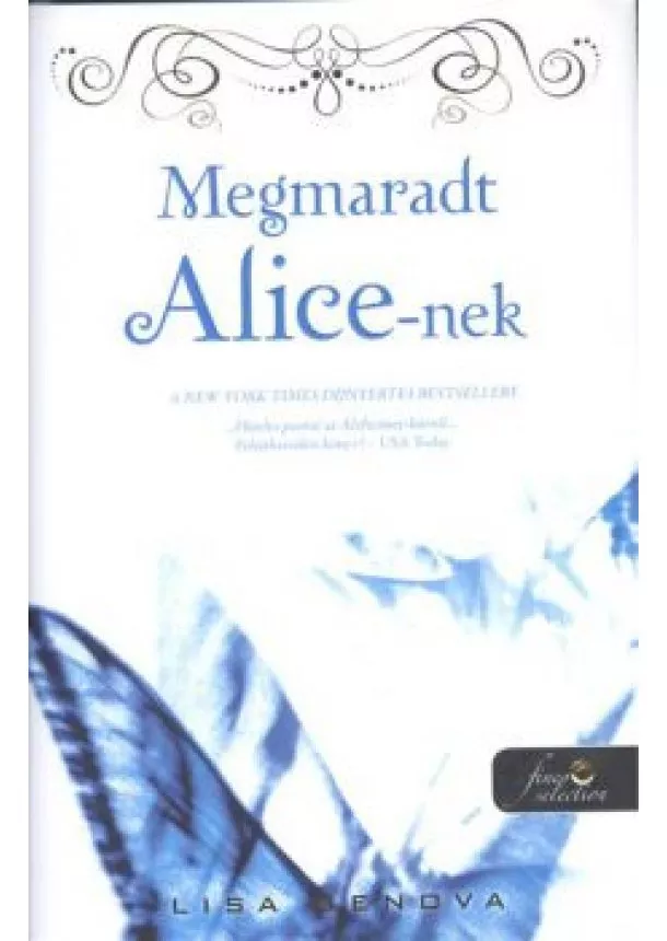 Lisa Genova - MEGMARADT ALICE-NEK /KEMÉNY