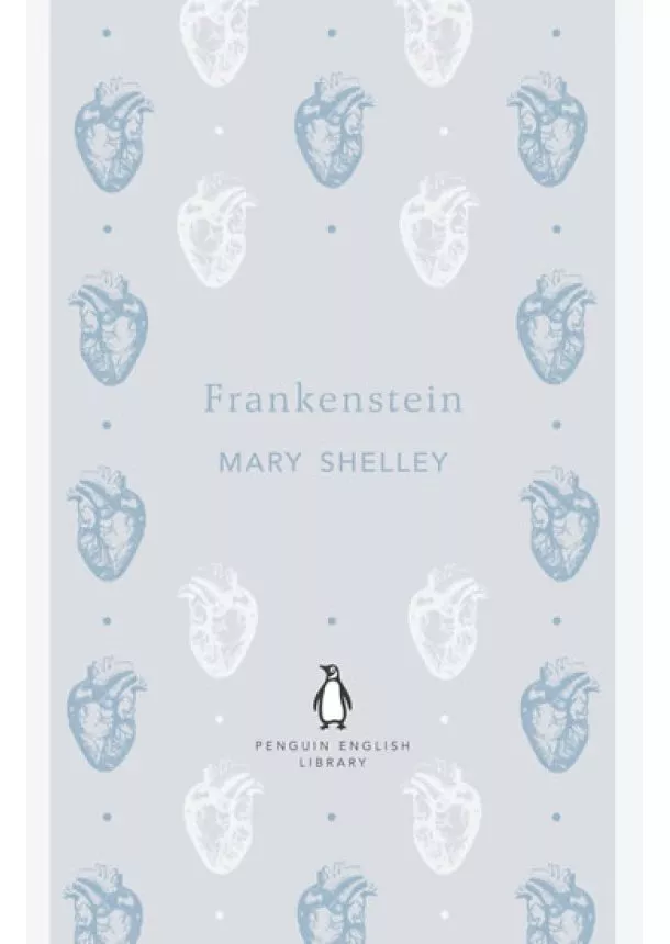 Mary Shelley - Frankenstein