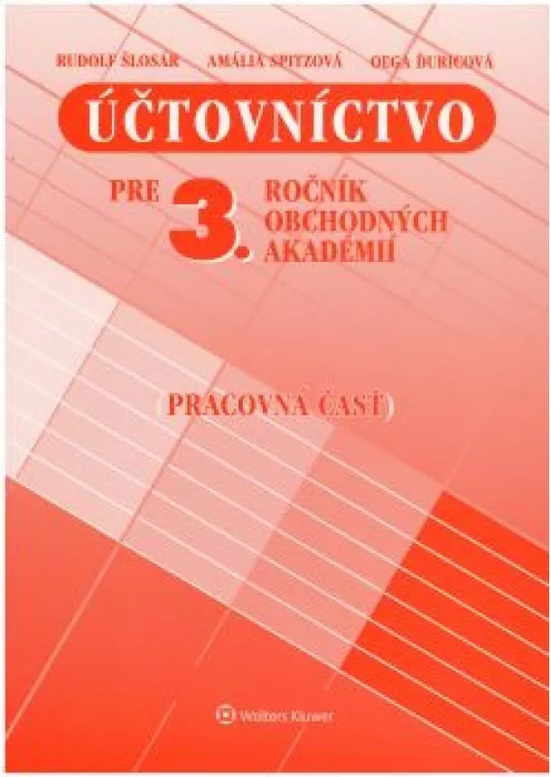 Kolektív - Účtovníctvo pre 3. ročník OA - pracovná časť