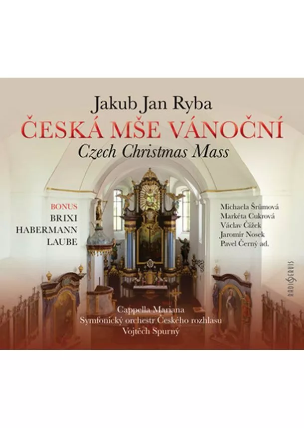 Jakub Jan Ryba, Český rozhlas/Radioservis - Česká mše vánoční - CD