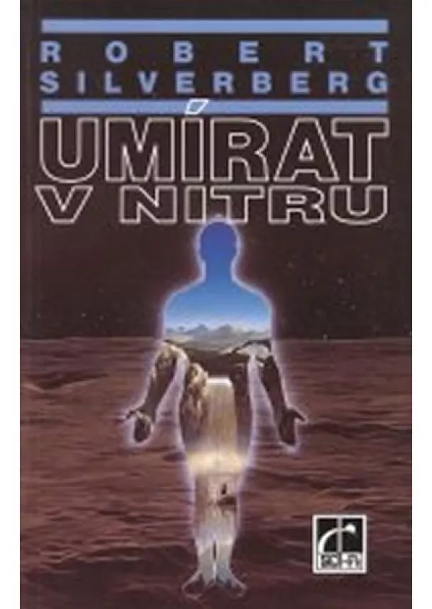 Silverberg Robert - Umírat v nitru