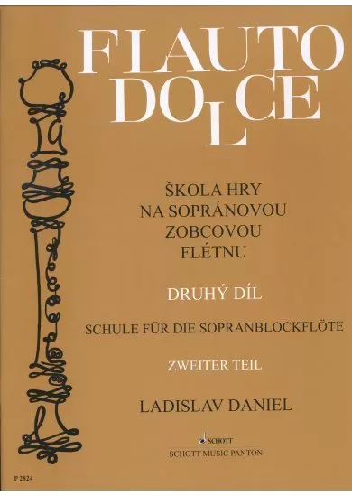 Flauto Dolce II. - Škola hry na sopránovou zobcovou flétnu