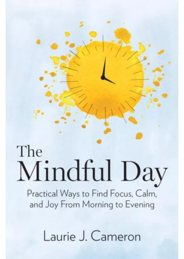 Laurie Cameron - The Mindful Day