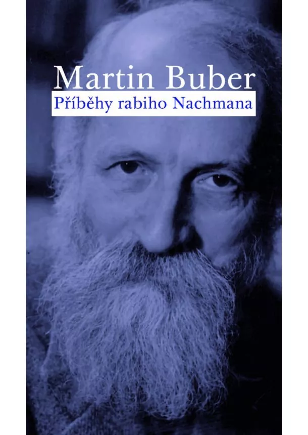 Martin Buber - Příběhy rabiho Nachmana