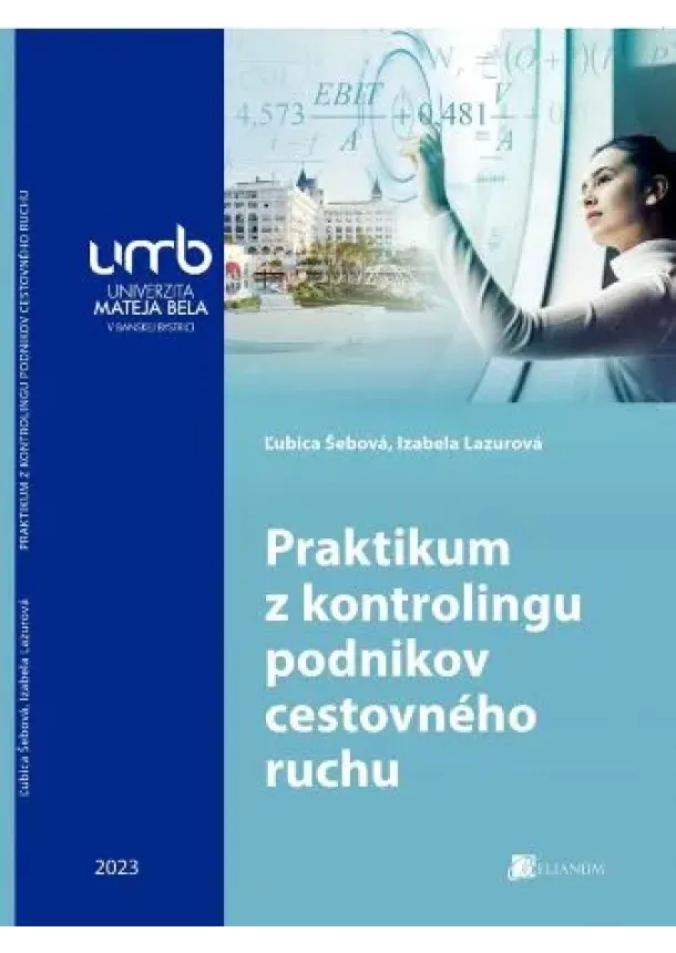 Ľubica Šebová, Izabela Lazurová - Praktikum z kontrolingu podnikov cestovného ruchu