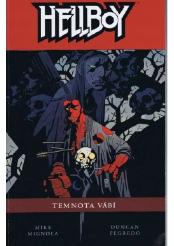 Duncan Fegredo, Mike Mignola - Hellboy 8: Temnota vábí - brožovaná