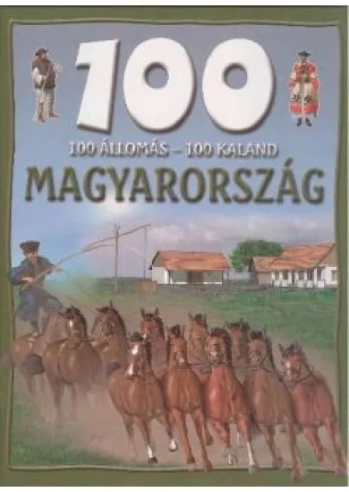 100 ÁLLOMÁS - 100 KALAND