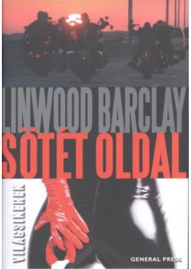 Linwood Barclay - Sötét oldal /Világsikerek