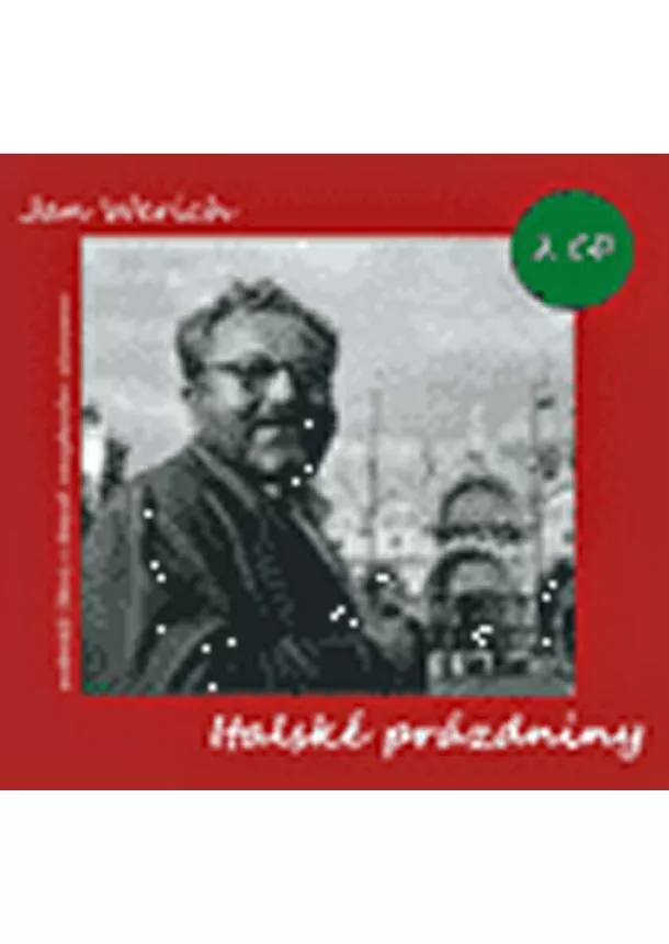 Jan Werich - Italské prázdniny - 2 CD