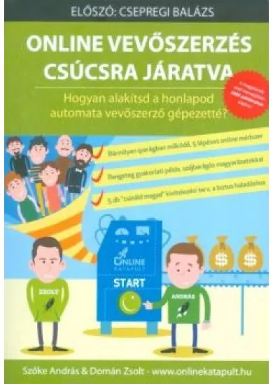 ONLINE VEVŐSZERZÉS CSÚCSRA JÁRATVA