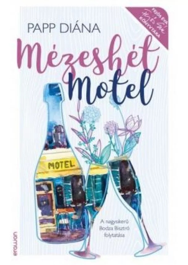 Papp Diána - Mézeshét Motel /Fejős Éva könyvtára