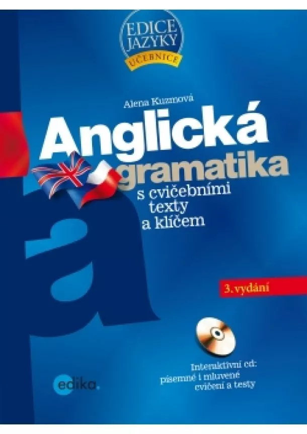 Alena Kuzmová - Anglická gramatika s cvičebními texty a klíčem