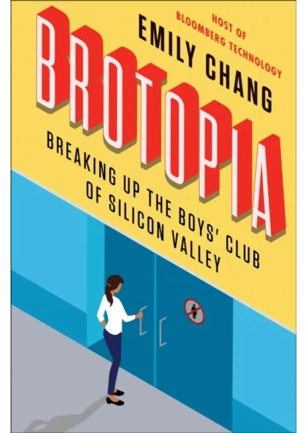 Emily Chang - Brotopia