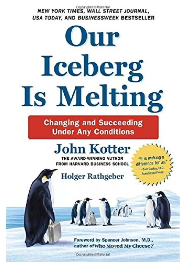 John Kotter - Our Iceberg Is Melting