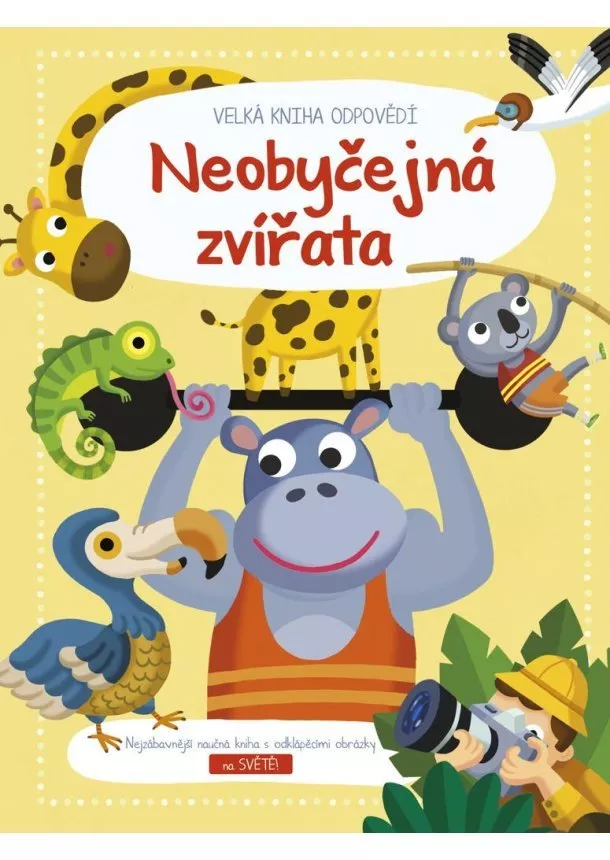 Neobyčejná zvířata - Velká kniha odpověd