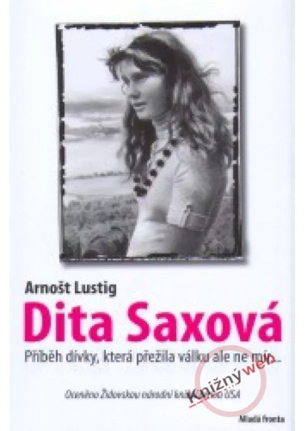 Arnošt Lustig - Dita Saxová