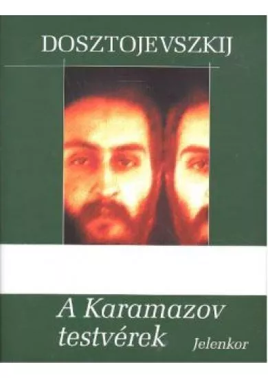 A KARAMAZOV TESTVÉREK I-II.