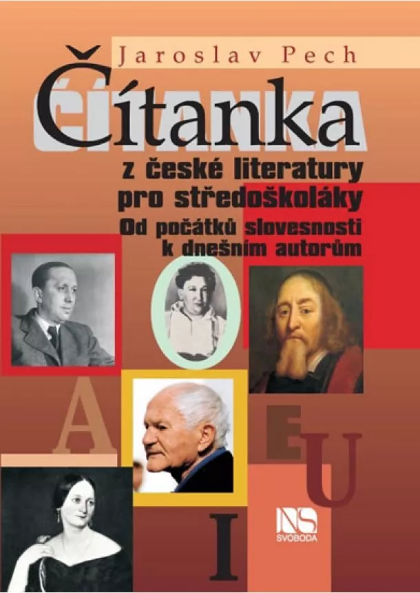 Jaroslav Pech - Čítanka z české literatury pro středoškoláky