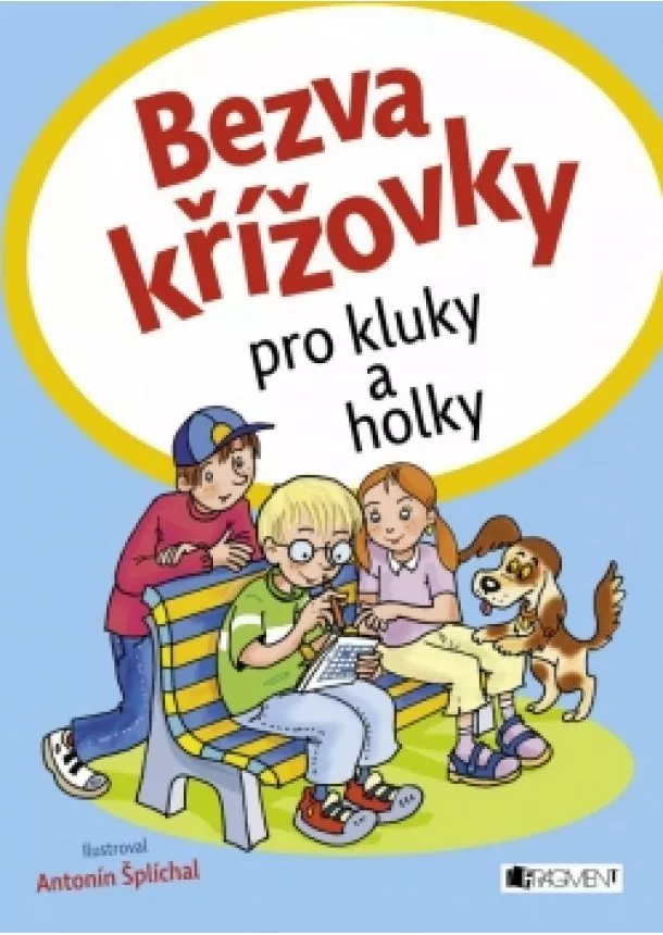 Petra Fantová (Pláničková) - Bezva křížovky pro kluky a holky