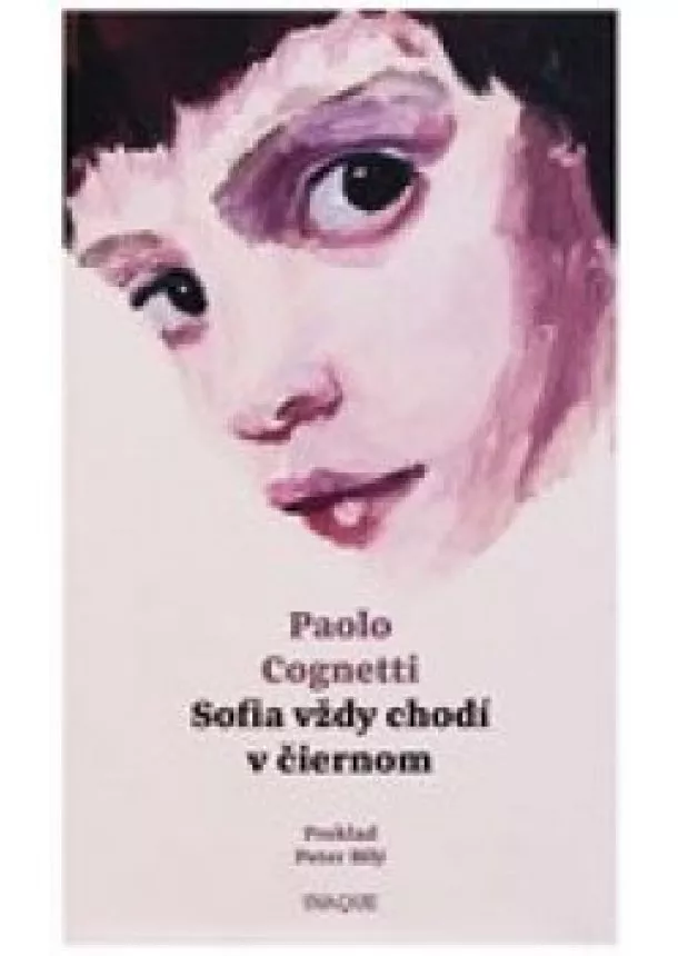 Paolo Cognetti - Sofia vždy chodí v čiernom