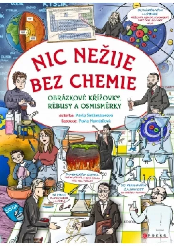 Pavla Šmikmátorová - Nic nežije bez chemie