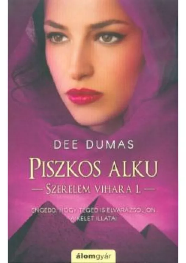 Dee Dumas - Piszkos alku - Szerelem vihara 1.