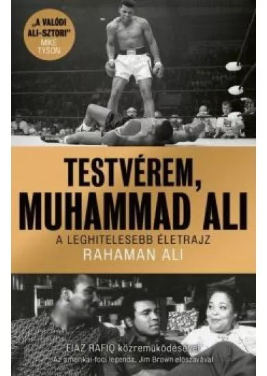 Testvérem, Muhammad Ali