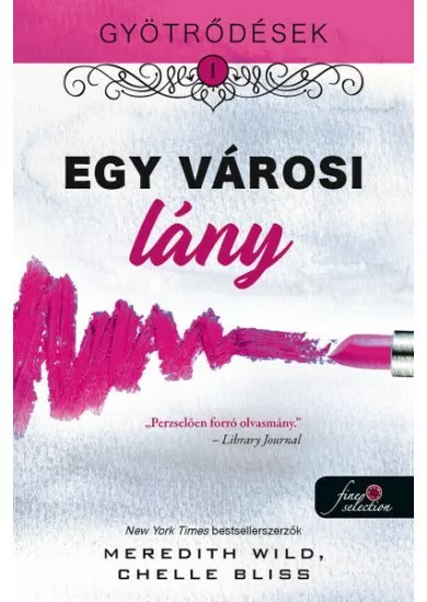 Egy városi lány - Gyötrődések 1.