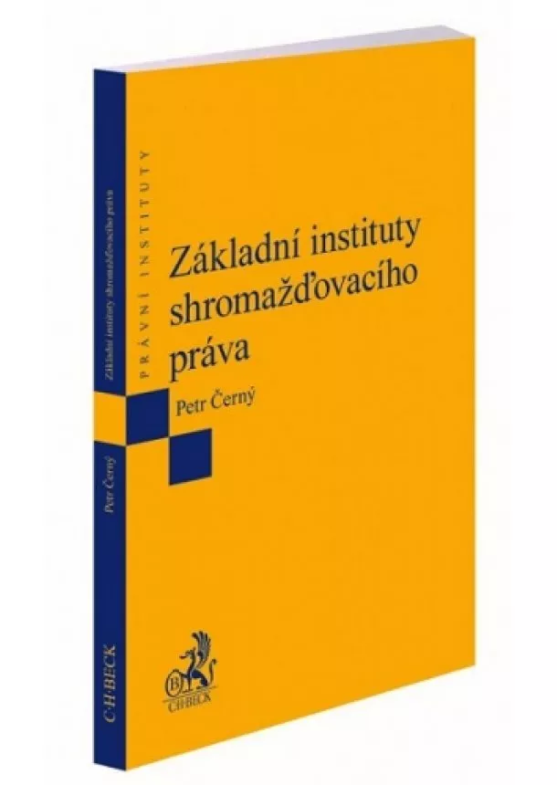 Petr Černý - Základní instituty shromažďovacího práva