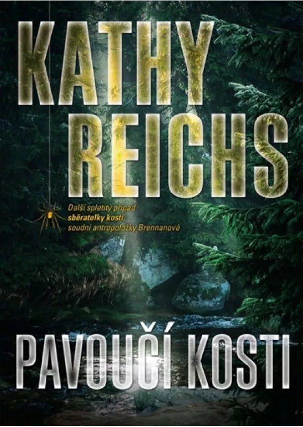 Karhy Reichs - Pavoučí kosti