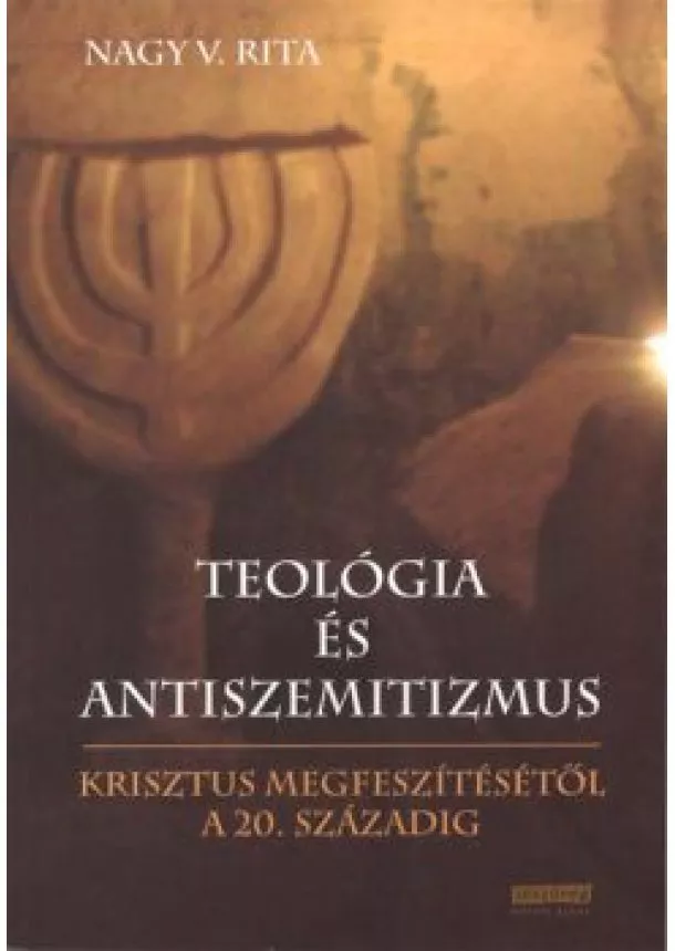 NAGY V. RITA - TEOLÓGIA ÉS ANTISZEMITIZMUS